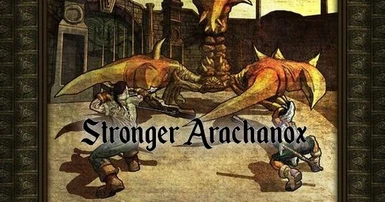 Stronger Arachanox