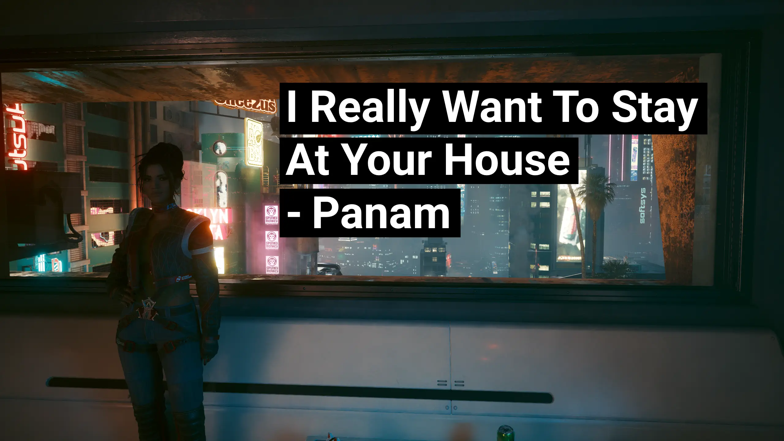 I Really Want To Stay At Your House - Panam at Cyberpunk 2077 Nexus - Mods  and community