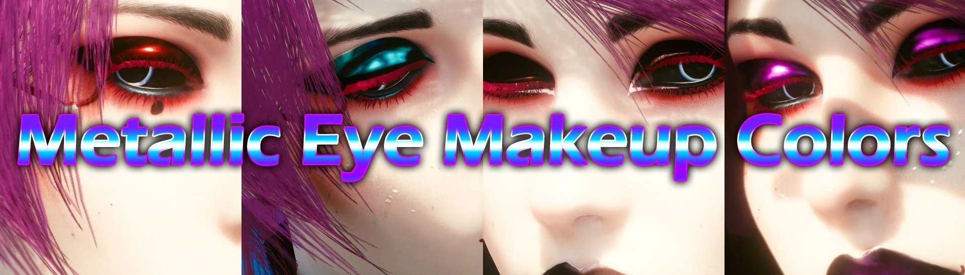 Metallic Eye Makeup Colors At Cyberpunk