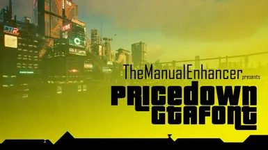 Pricedown GTA Font - For Some Things at Cyberpunk 2077 Nexus