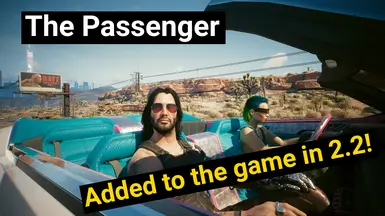 The Passenger (Added to game in 2.2)