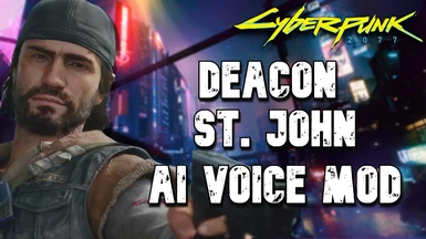 Deacon St. John  (Days Gone) - AI Voice Enhanacement Mod for Male V