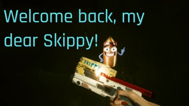Welcome back my dear Skippy