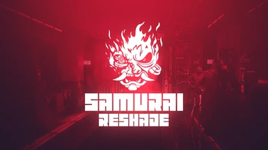SAMURAi ReShade - The Final Look