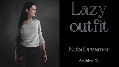 Nola Dreamer's lazy outfit - archive XL