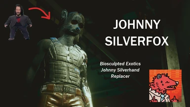JOHNNY SILVERFOX - Biosculpted Exotics Johnny Replacer