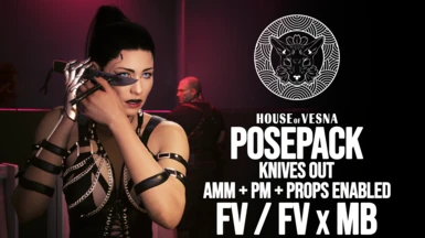 - House of Vesna - Knives Out - SOLO Fem V and Man Big with SYNC FxMB