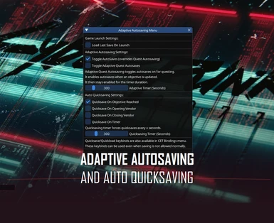 Adaptive Autosaving - Auto Quicksaving - And More