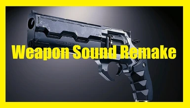 Weapon Sound Remake