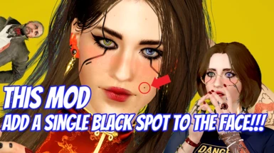 This mod adds a single black spot to the face