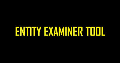 Game Entity Examiner Tool
