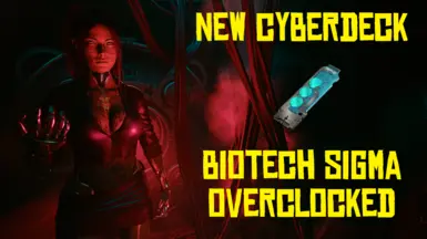 Biotech Sigma Overclocked Cyberdeck