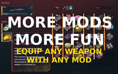 More Mods More Fun - Any Weapon Any Mod