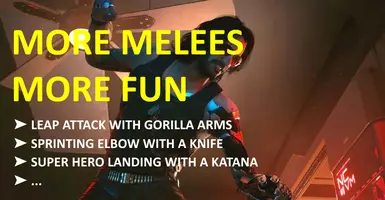 More Melees More Fun