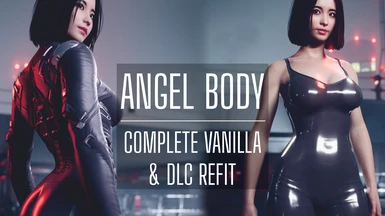 ANGEL Body - Full Vanilla Refit