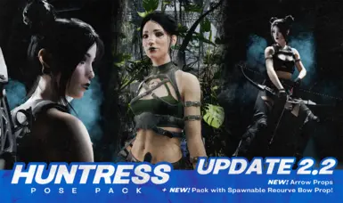 HUNTRESS Pose Pack &#92; UPDATED FOR 2.2! 