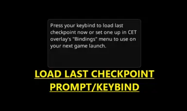 Load Last Checkpoint On Startup Keybind Prompt