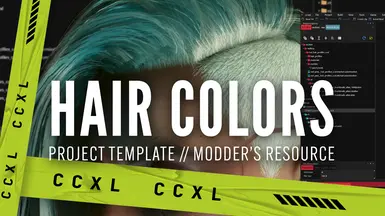 Hair Colors CCXL Additions - Template Project