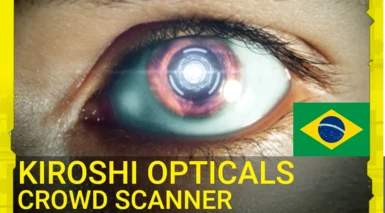 Kiroshi Opticals - Crowd Scanner PT-BR