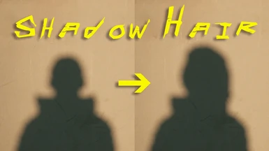 Shadow Hair
