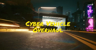 Cyber Vehicle Overhaul