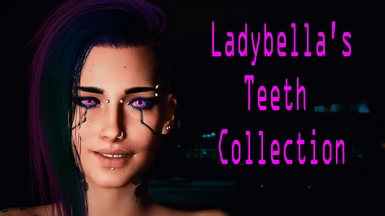 Ladybella's Collection of Teeth Mods