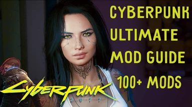 How To Mod Cyberpunk 2077  Ultimate Guide With 100 Plus Mods and Mod List Step By Step Beginner Friendly