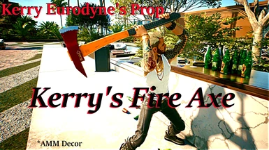 Kerry Eurodyne Prop - Kerry's Fire Axe