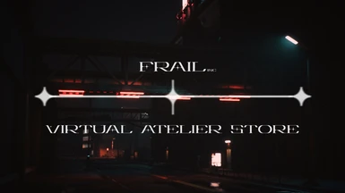 FRAIL Inc. (Virtual Atelier Store)
