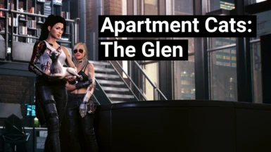 Apartment Cats - The Glen