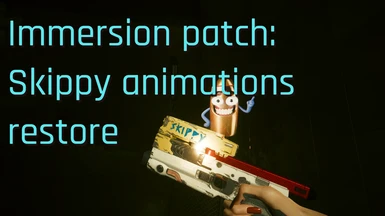 Immersion patch - Skippy animations restore