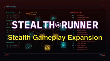Stealthrunner - Stealth Gameplay Expansion at Cyberpunk 2077 Nexus - Mods  and community