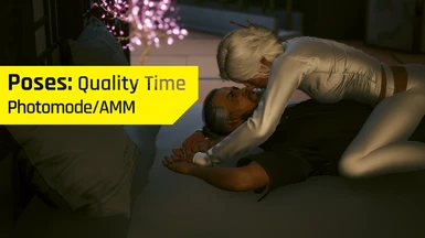 Poses - Quality Time - AMM and Photo Mode