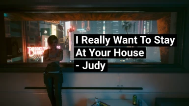 I Really Want To Stay At Your House - Judy