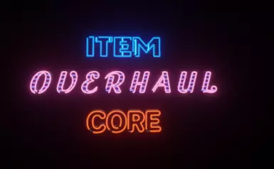 Item Overhaul Core