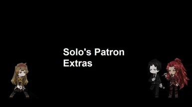 Solo's Patron Extras (Now on Workshop)