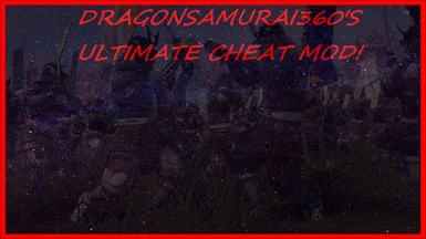 DragonSamurai360's Ultimate Cheat Mod Total War Saga Troy Edition