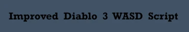 Improved Diablo 3 WASD Script