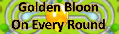 Golden Bloon On Every Round