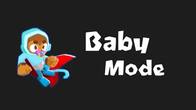 (Updated) Baby Mode