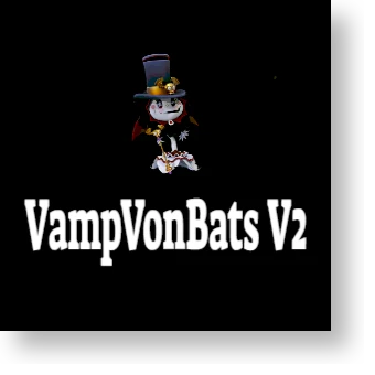 VampVonBats V2 Reworked