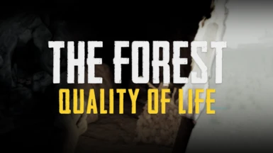 Quality of Life The Forest