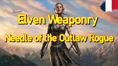 Elven Weaponry - Needle of the Outlaw Rogue - Version FR at Baldur's ...