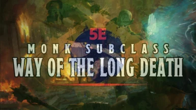 5e Way of the Long Death - Monk Subclass - PTBR