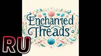 Enchanted Threads Russian