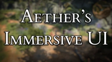 Aether's Immersive UI