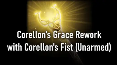 Corellon's Grace Rework with Corellon's Fist