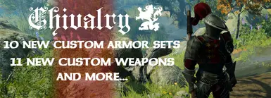 Chivalry - Knightly Historical-Low Fantasy Armor and Weapon Pack