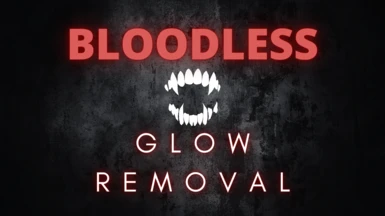 Remove Bloodless VFX