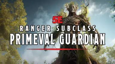 5e Primeval Guardian - Ranger Subclass